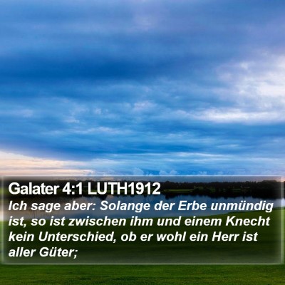 Galater 4:1 LUTH1912 Bible Verse Image