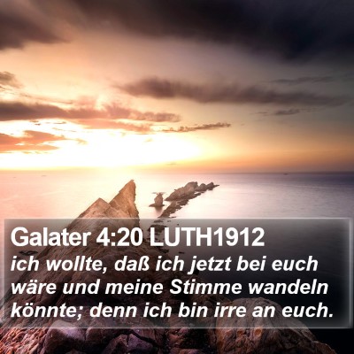 Galater 4:20 LUTH1912 Bible Verse Image
