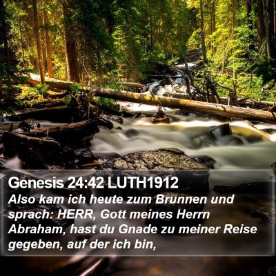 Genesis 24:42 LUTH1912 Bible Verse Image