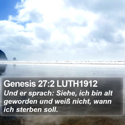 Genesis 27:2 LUTH1912 Bible Verse Image