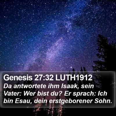 Genesis 27:32 LUTH1912 Bible Verse Image