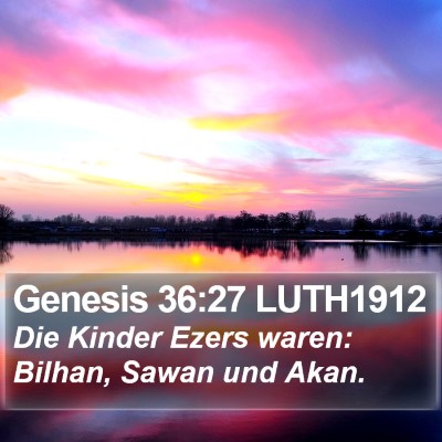 Genesis 36:27 LUTH1912 Bible Verse Image