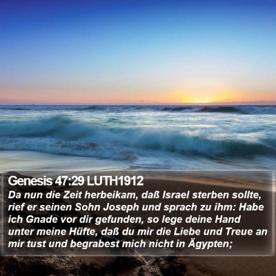 Genesis 47:29 LUTH1912 Bible Verse Image