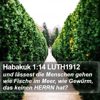 Habakuk 1:14 LUTH1912 Bible Verse Image