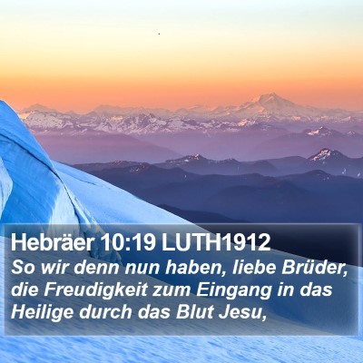 Hebräer 10:19 LUTH1912 Bible Verse Image