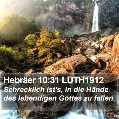 Hebräer 10:31 LUTH1912 Bible Verse Image