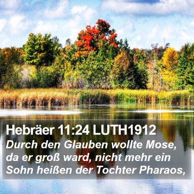 Hebräer 11:24 LUTH1912 Bible Verse Image