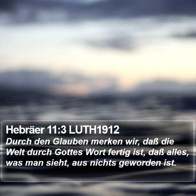 Hebräer 11:3 LUTH1912 Bible Verse Image