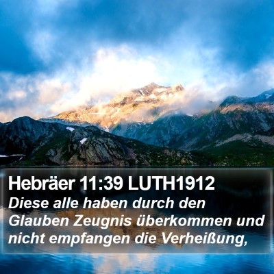 Hebräer 11:39 LUTH1912 Bible Verse Image