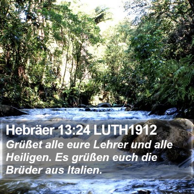 Hebräer 13:24 LUTH1912 Bible Verse Image