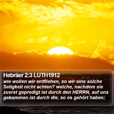 Hebräer 2:3 LUTH1912 Bible Verse Image