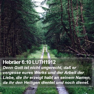 Hebräer 6:10 LUTH1912 Bible Verse Image