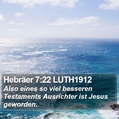 Hebräer 7:22 LUTH1912 Bible Verse Image