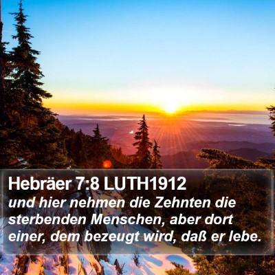 Hebräer 7:8 LUTH1912 Bible Verse Image