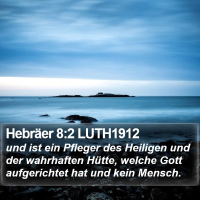 Hebräer 8:2 LUTH1912 Bible Verse Image