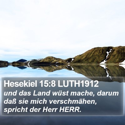 Hesekiel 15:8 LUTH1912 Bible Verse Image