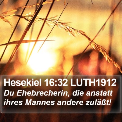 Hesekiel 16:32 LUTH1912 Bible Verse Image