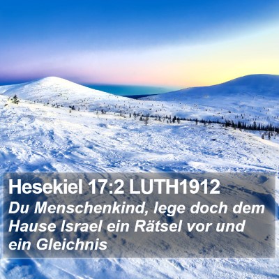 Hesekiel 17:2 LUTH1912 Bible Verse Image