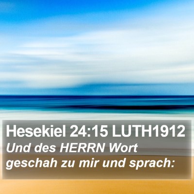 Hesekiel 24:15 LUTH1912 Bible Verse Image