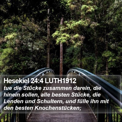 Hesekiel 24:4 LUTH1912 Bible Verse Image