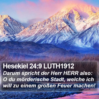 Hesekiel 24:9 LUTH1912 Bible Verse Image
