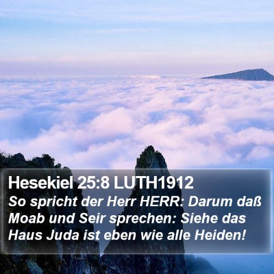 Hesekiel 25:8 LUTH1912 Bible Verse Image