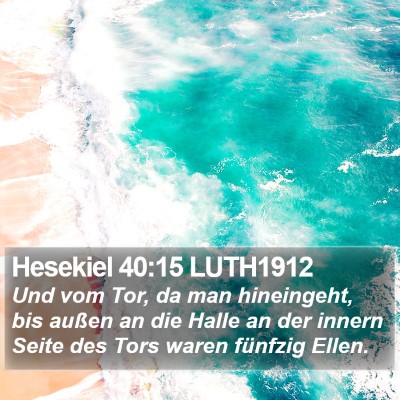 Hesekiel 40:15 LUTH1912 Bible Verse Image