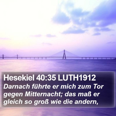 Hesekiel 40:35 LUTH1912 Bible Verse Image