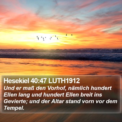 Hesekiel 40:47 LUTH1912 Bible Verse Image