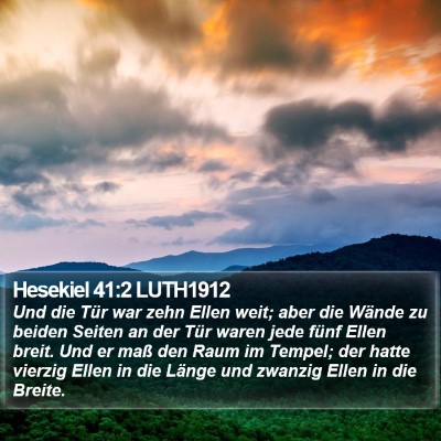 Hesekiel 41:2 LUTH1912 Bible Verse Image