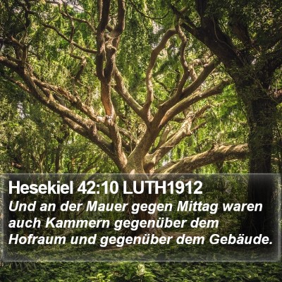Hesekiel 42:10 LUTH1912 Bible Verse Image