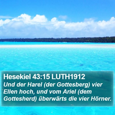 Hesekiel 43:15 LUTH1912 Bible Verse Image
