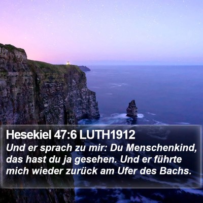 Hesekiel 47:6 LUTH1912 Bible Verse Image