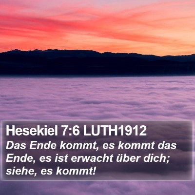 Hesekiel 7:6 LUTH1912 Bible Verse Image