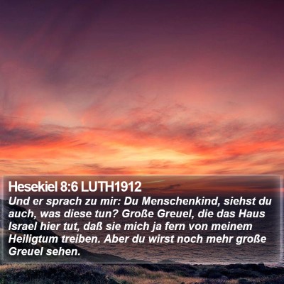 Hesekiel 8:6 LUTH1912 Bible Verse Image
