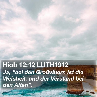 Hiob 12:12 LUTH1912 Bible Verse Image