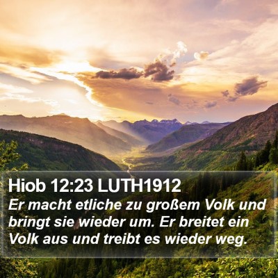 Hiob 12:23 LUTH1912 Bible Verse Image