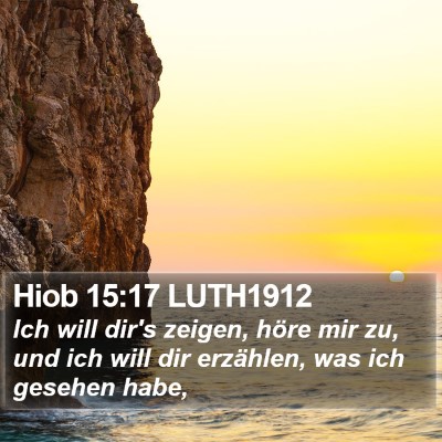 Hiob 15:17 LUTH1912 Bible Verse Image