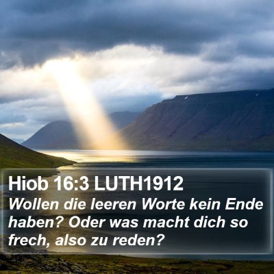 Hiob 16:3 LUTH1912 Bible Verse Image
