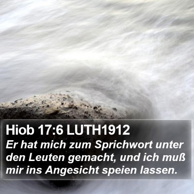 Hiob 17:6 LUTH1912 Bible Verse Image