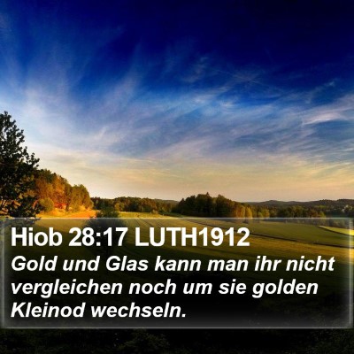 Hiob 28:17 LUTH1912 Bible Verse Image