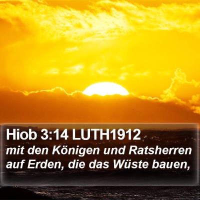 Hiob 3:14 LUTH1912 Bible Verse Image