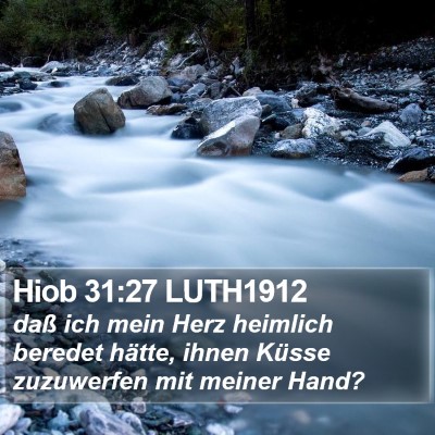 Hiob 31:27 LUTH1912 Bible Verse Image