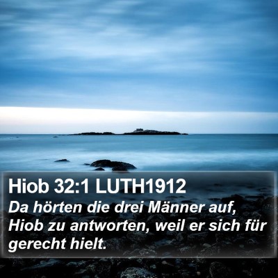 Hiob 32:1 LUTH1912 Bible Verse Image