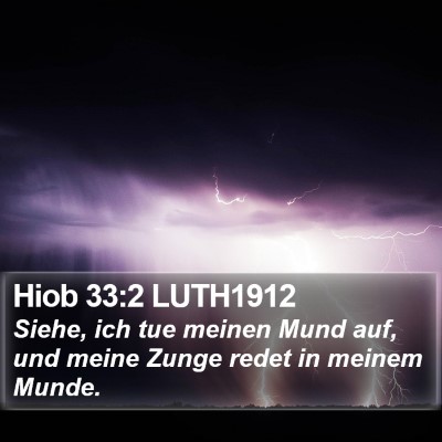 Hiob 33:2 LUTH1912 Bible Verse Image