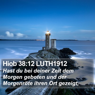 Hiob 38:12 LUTH1912 Bible Verse Image