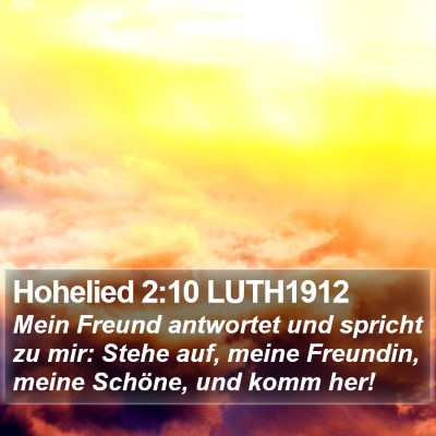 Hohelied 2:10 LUTH1912 Bible Verse Image