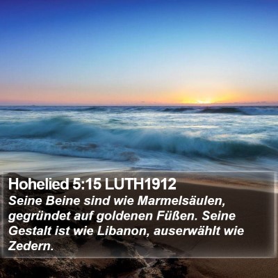 Hohelied 5:15 LUTH1912 Bible Verse Image