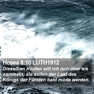 Hosea 8:10 LUTH1912 Bible Verse Image