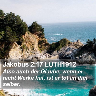 Jakobus 2:17 LUTH1912 Bible Verse Image